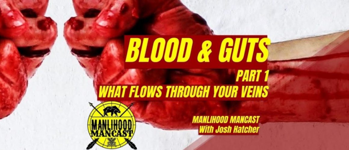 blood and guts: a podcast for men