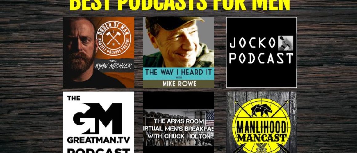 Best Podcasts for Men