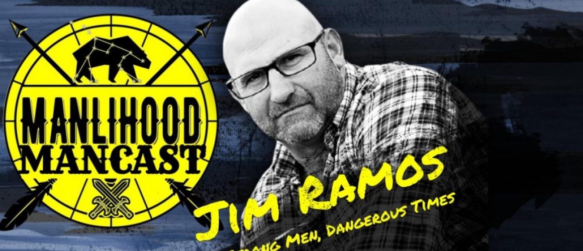 Jim Ramos - Men in the Arena Podcat