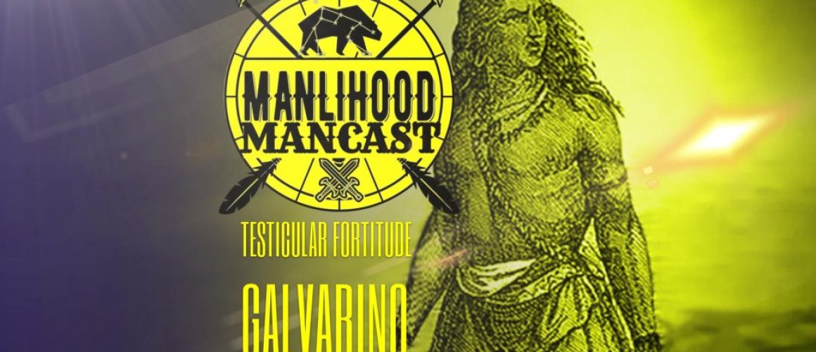 Galvarino - Testicular Fortitude