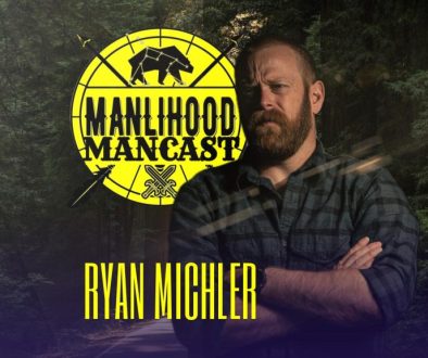 Ryan Michler of Order of Man on the Manlihood ManCast