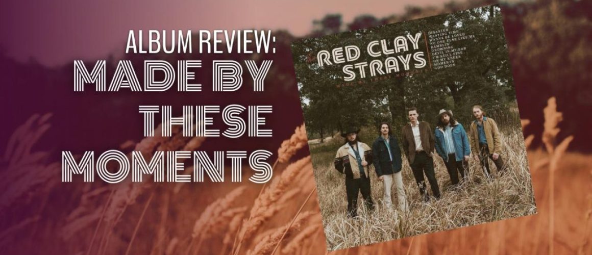 Red Clay Strays - Album Review