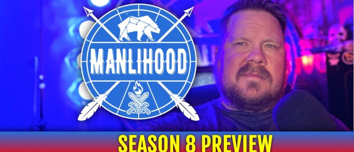 Manlihood Season 8