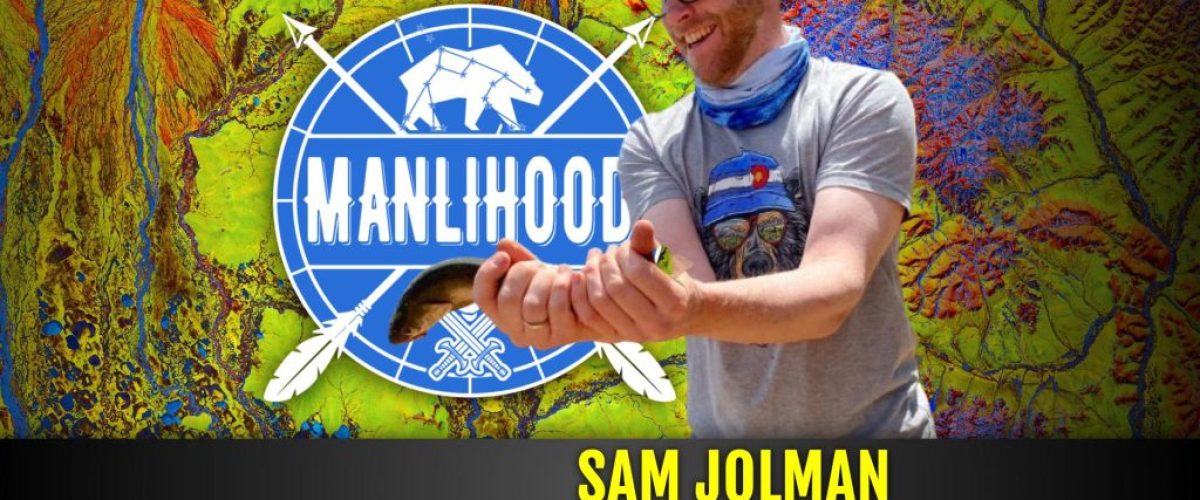 Sam Jolman: The Sex Talk You Never Got